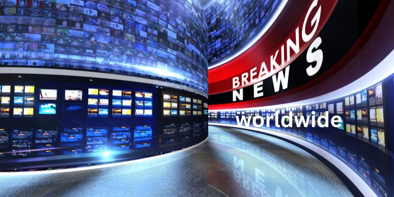 Breaking news worldwide
