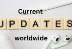 Current updates worldwide