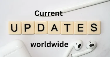 Current updates worldwide