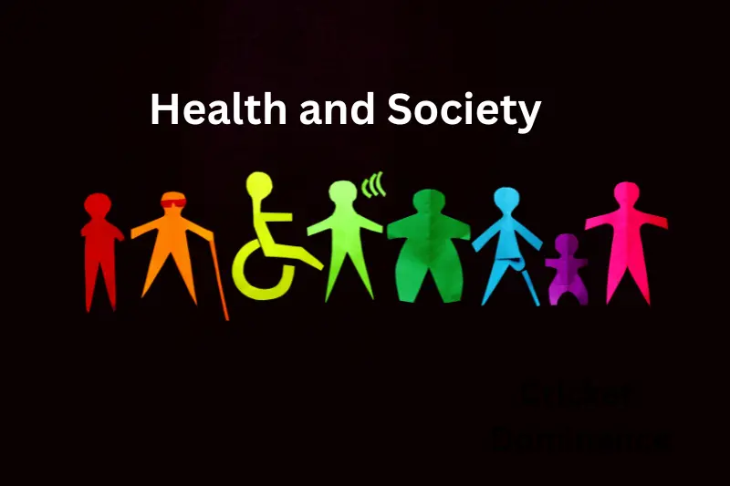 Health and Society