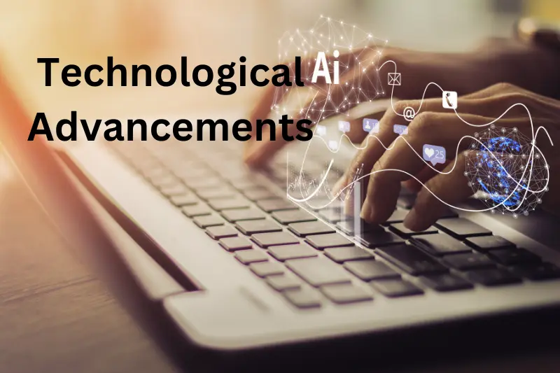 Technological Advancements